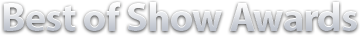 Best of Show Awards
